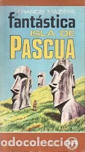 Gebrauchte B&uuml;cher: Fant&aacute;stica Isla de Pascua - Francis Mazi&eacute;re - Plaza & Janes Editores