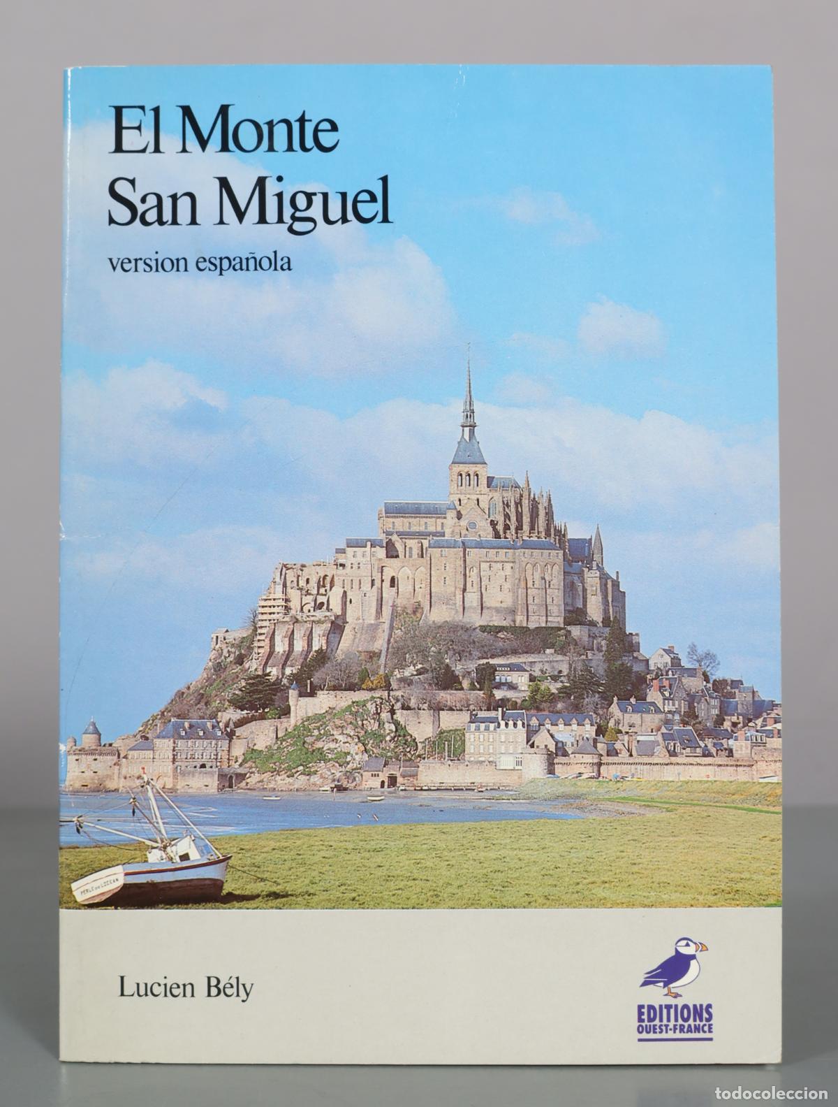 Libros de segunda mano: El Monte San Miguel - Lucien B&eacute;ly - &Eacute;ditions Ouest-France