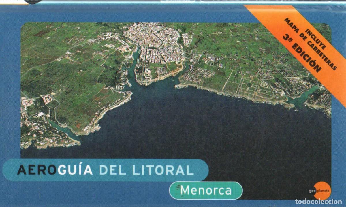 Libros de segunda mano: AEROGUIA DEL LITORAL: MENORCA. A-BALEAR-0046