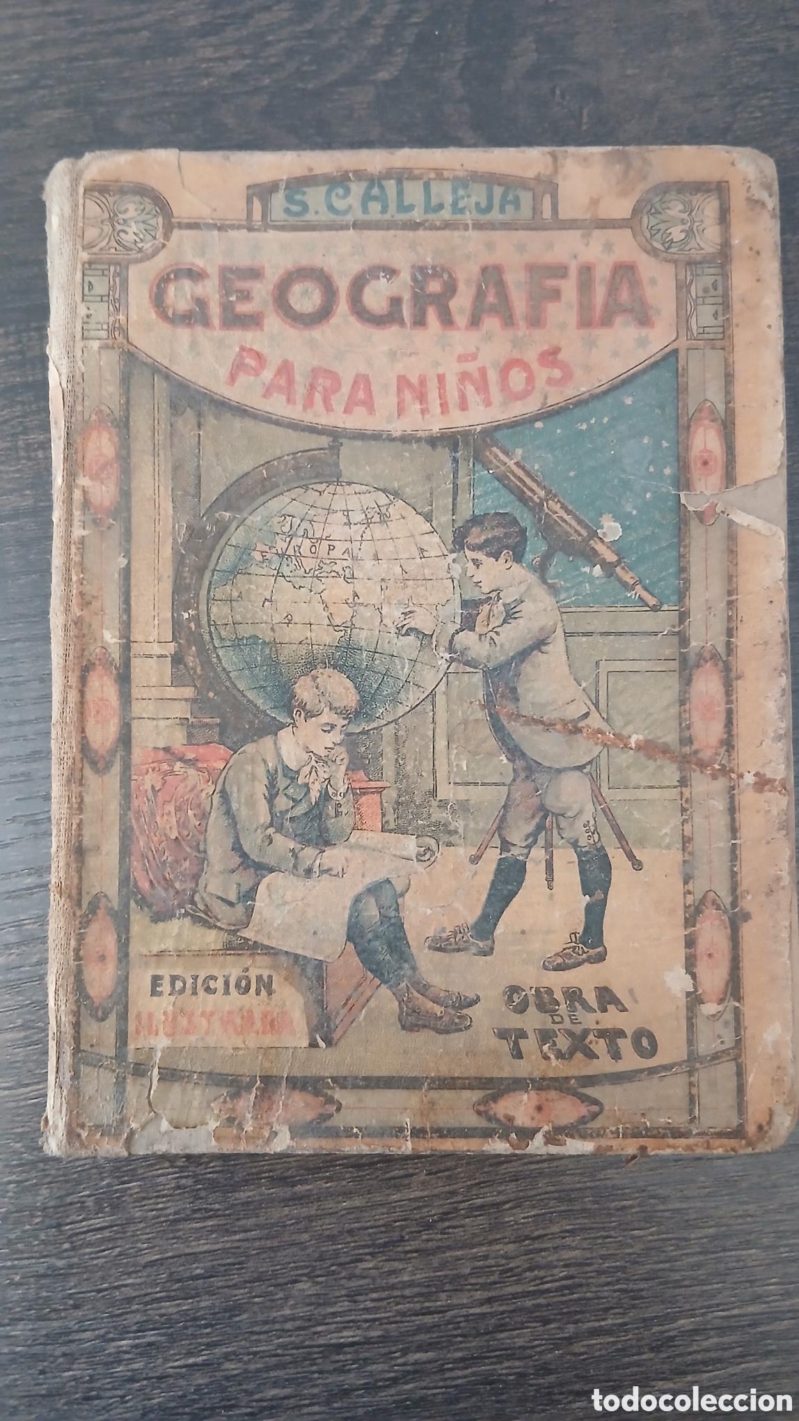 Gebrauchte B&uuml;cher: Libro de texto de geograf&iacute;a para uso de los ni&ntilde;os, por Saturnino Calleja. Edici&oacute;n ilustrada con grab