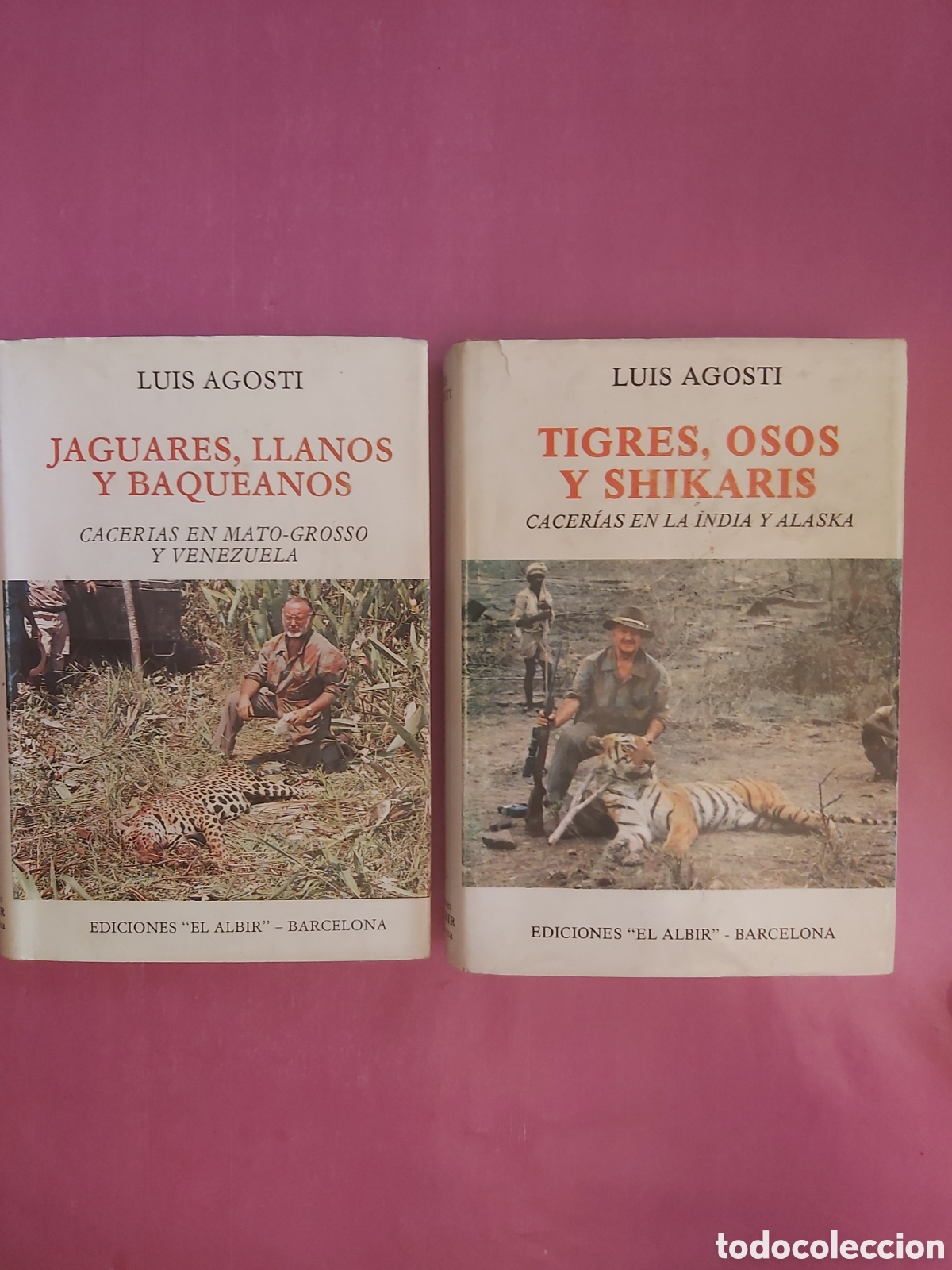 Libros de segunda mano: JAGUARES LLANOS Y BAQUEANOS / TIGRES OSOS Y SHIKARIS CACERIAS LUIS AGOSTI EL ALBIR 1982 1983