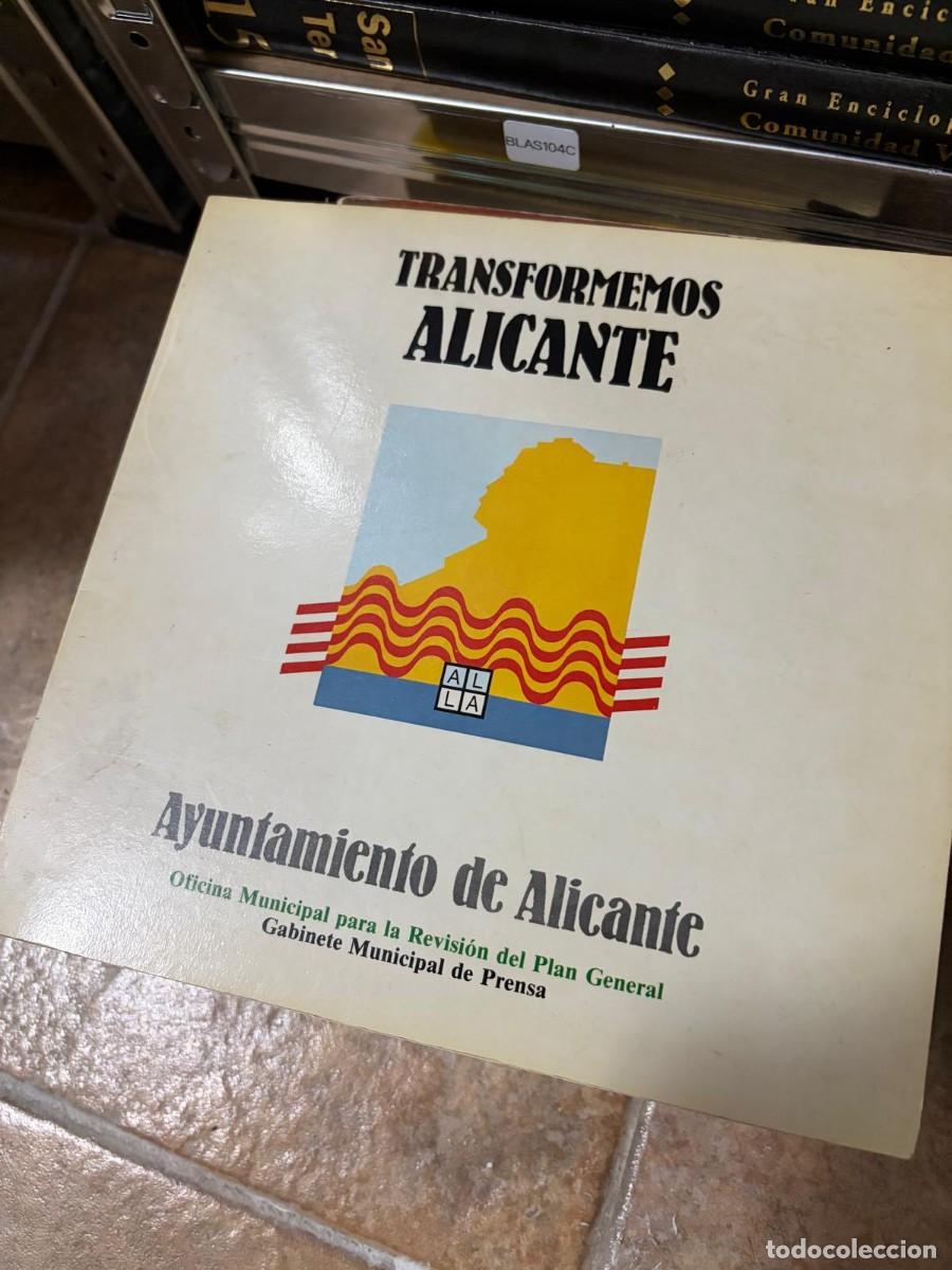 Libros de segunda mano: BLAS104C Transformemos Alicante &mdash; Ayuntamiento de Alicante, 1985 COMPLETO