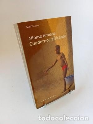 Libros de segunda mano: Alfonso Armada. Cuadernos africanos