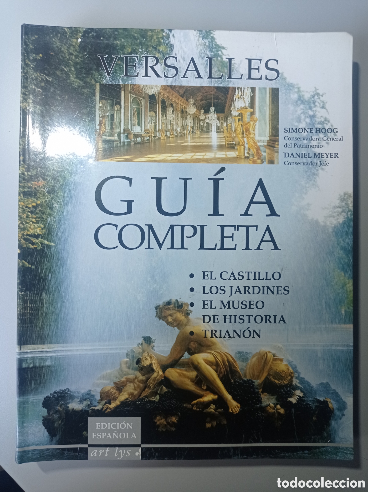 Libros de segunda mano: VERSALLES. GU&Iacute;A COMPLETA. SIMONE HOOG Y DANIEL MEYER.