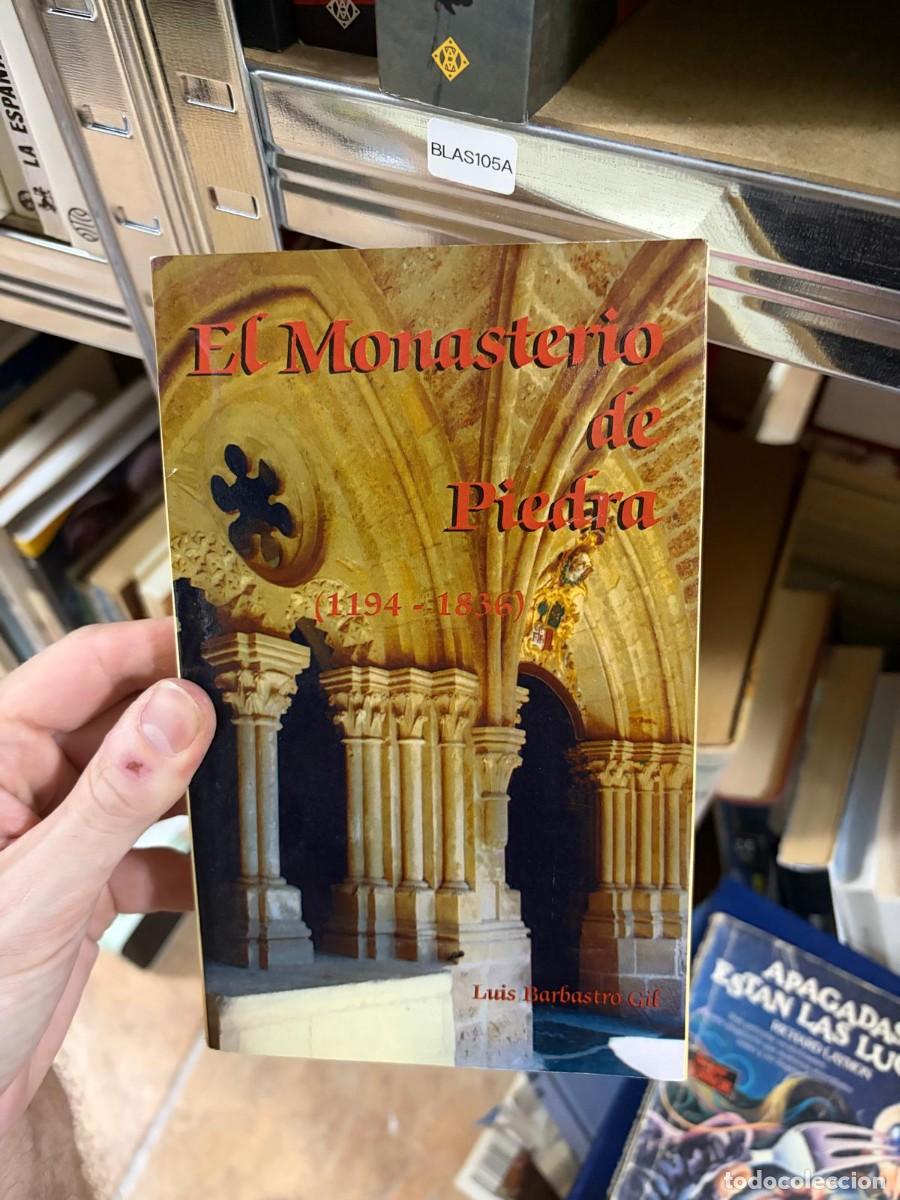 Libros de segunda mano: BLAS105A Luis Barbastro Gil, El Monasterio de Piedra (1194-1836)