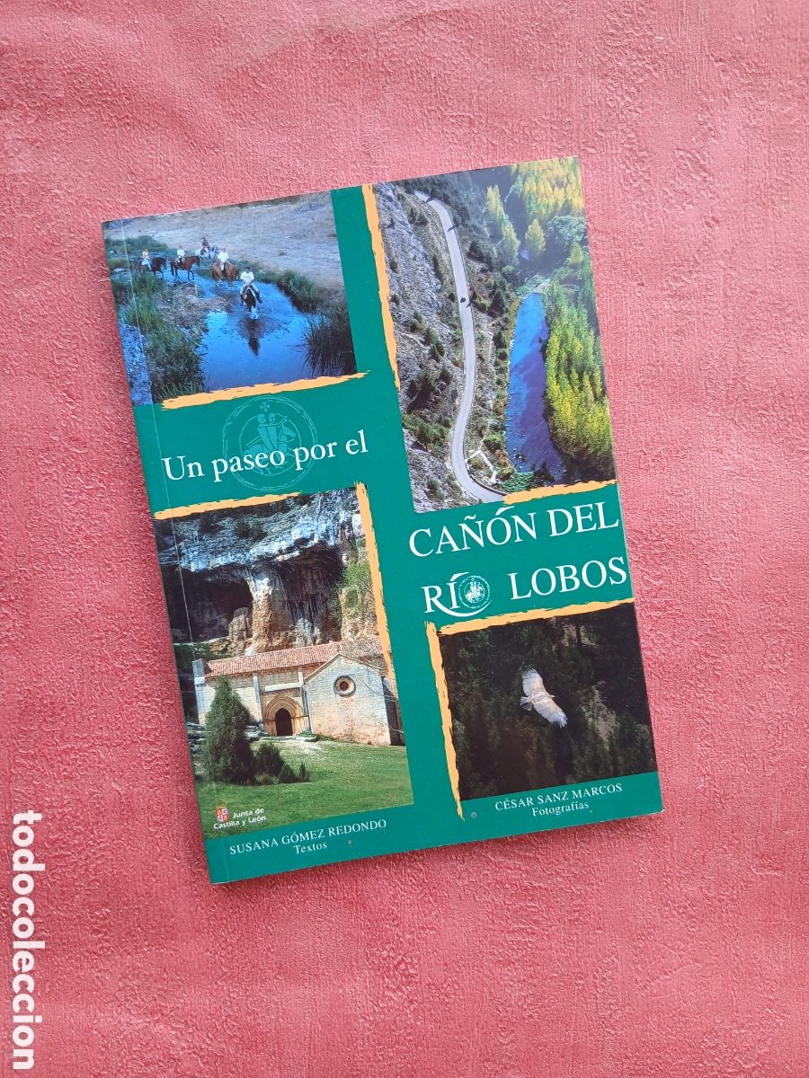 Libros de segunda mano: Un paseo por el ca&ntilde;&oacute;n del r&iacute;o Lobos. Susana G&oacute;mez Redondo. Fotograf&iacute;as de C&eacute;sar Sanz Marcos.