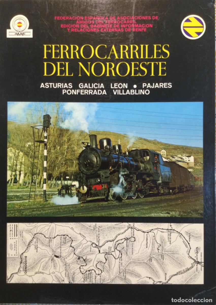Libros de segunda mano: FERROCARRILES DEL NOROESTE ASTURIAS GALICIA LEON PAJARES PONFERRADA VILLABLIINO