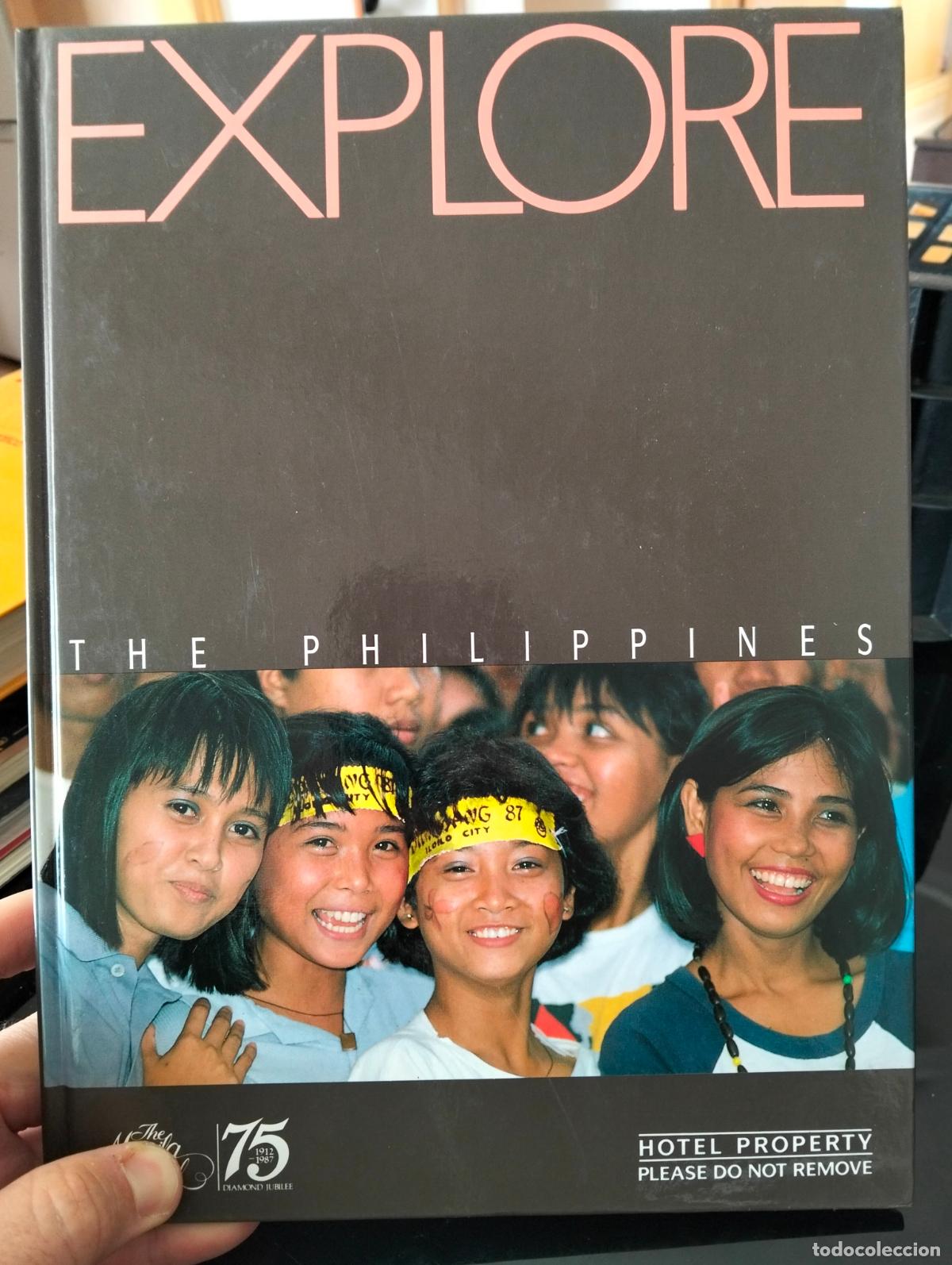Second hand books: Filipinas. Fotografias. Explore, The Philippines, Hotel Property, 1988 VISITA MI CATALOGO, L55