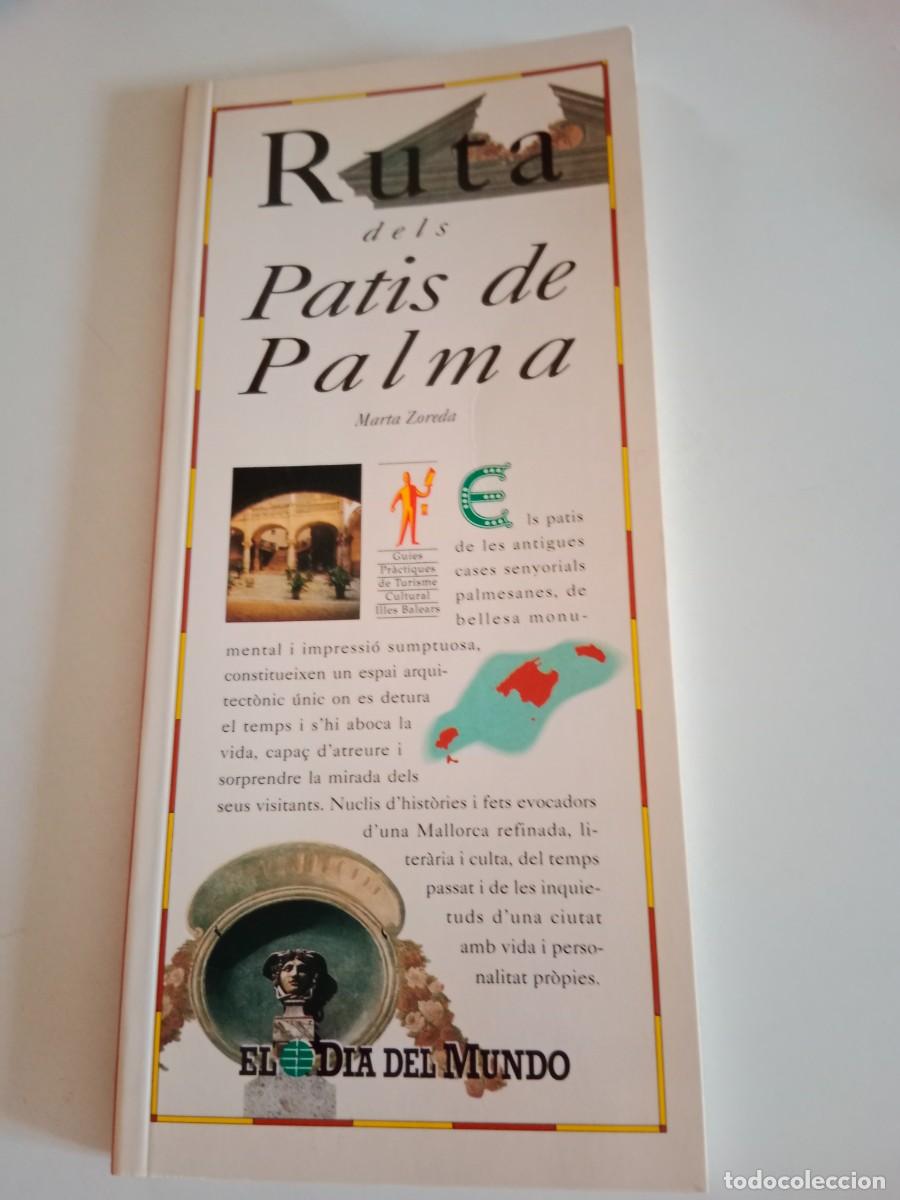 Libros de segunda mano: RUTA DELS PATIS DE PALMA (EN CATAL&Agrave;) EL MUNDO