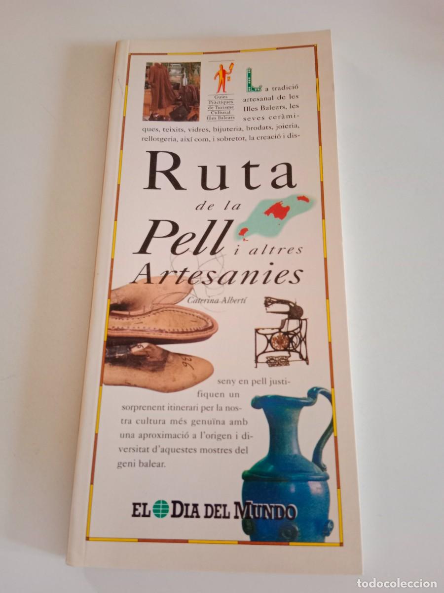 Gebrauchte B&uuml;cher: RUTA DE LA PELL I ALTRES ARTESANIES (EN CATAL&Agrave;) EL MUNDO