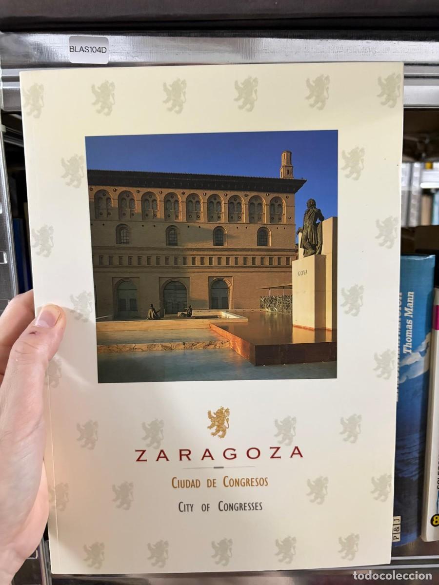 Libri di seconda mano: BLAS104D Zaragoza. Ciudad de Congresos / City of Congresses. San Francisco, Artes Gr&aacute;ficas