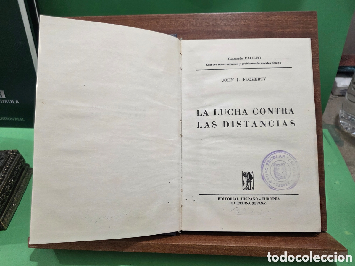 Libros de segunda mano: &rdquo;&rdquo;LA LUCHA CONTRA LAS DISTANCIAS&rdquo;&rdquo;...JOHN J. FLOHERTY...EDITORIAL HISPANO SUIZA...1956...