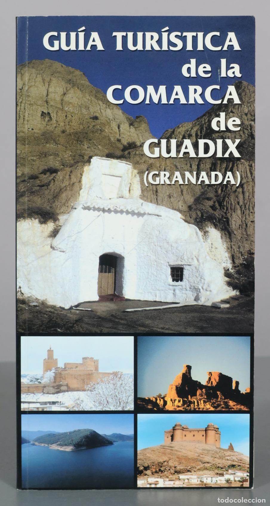 Libri di seconda mano: Gu&iacute;a tur&iacute;stica de la comarca de Guadix (Granada) - Asociaci&oacute;n Hosteler&iacute;a y Turismo Comarca de Guadix