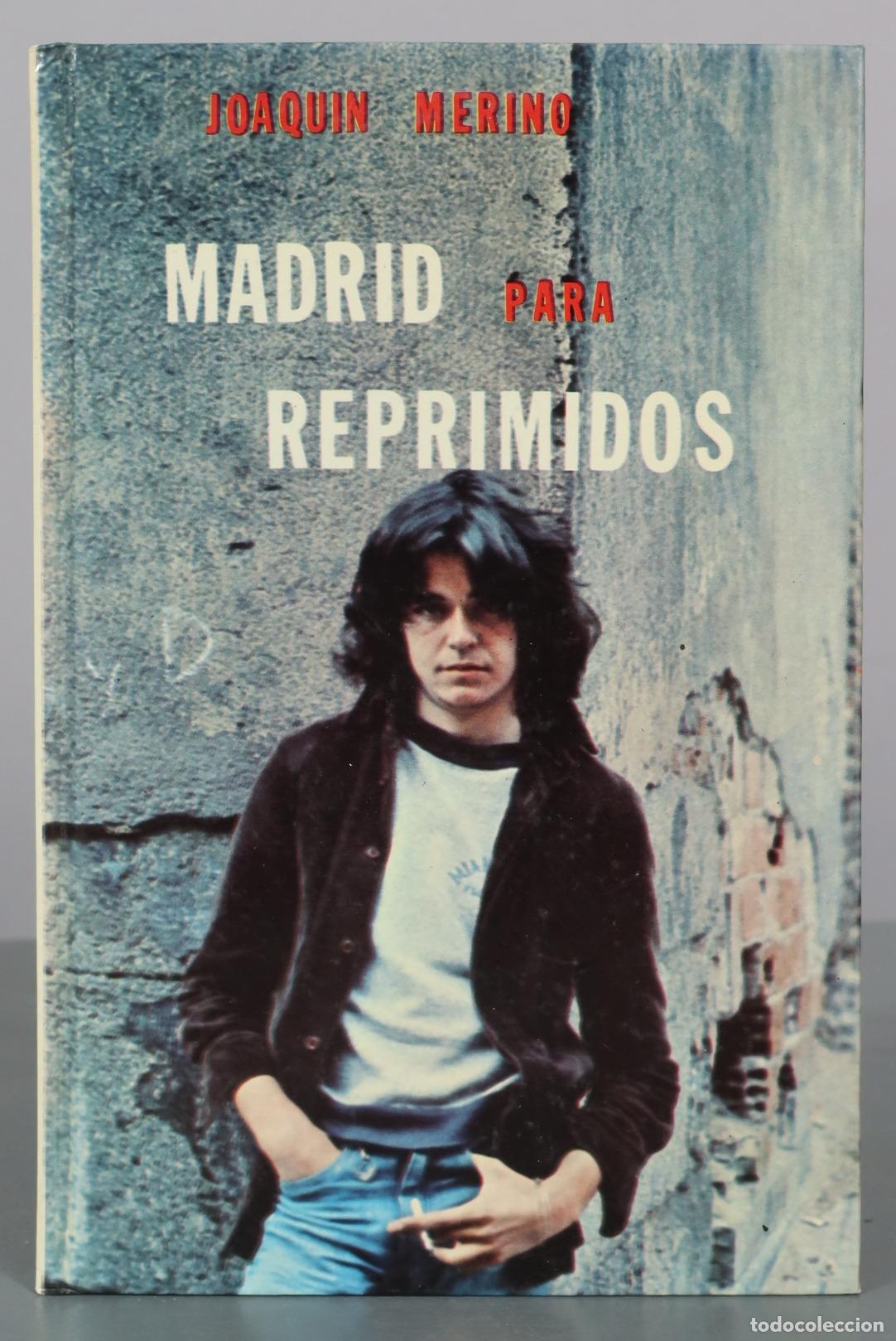 Libros de segunda mano: Madrid para reprimidos - Joaqu&iacute;n Merino