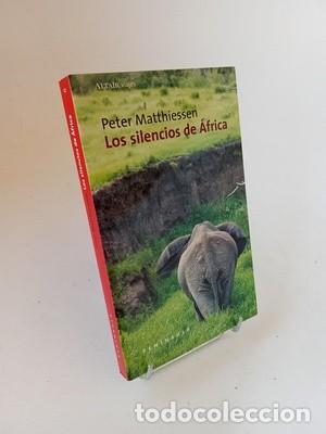 Gebrauchte B&uuml;cher: Peter Matthiessen. Los silencios de &Aacute;frica
