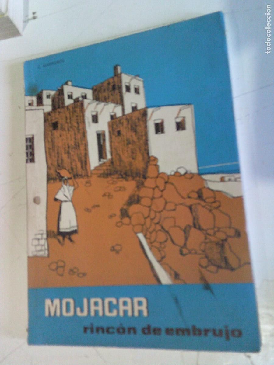 Livres d'occasion: Mojacar rinc&oacute;n de embrujo C. Almendros
