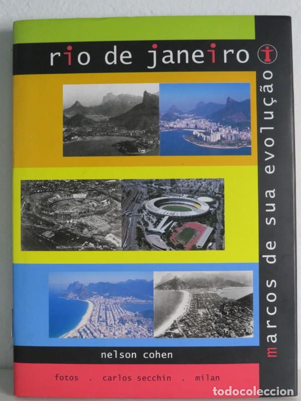 Libri di seconda mano: Rio de Janeiro - Nelson Cohen - Marcos de Sua Evoluzao - 2002