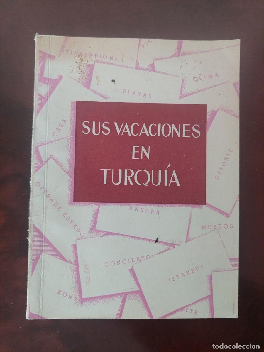 Libros de segunda mano: Sus vacaciones en Turqu&iacute;a. Ilustraciones Ali Parmakerli.