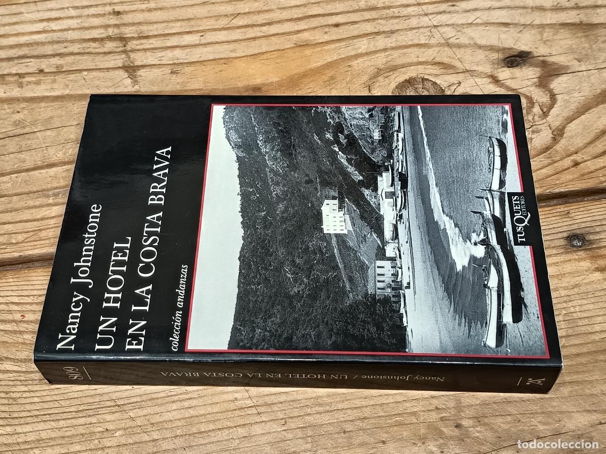Libros de segunda mano: 2013 - NANCY JOHNSTONE. Un hotel en la costa brava
