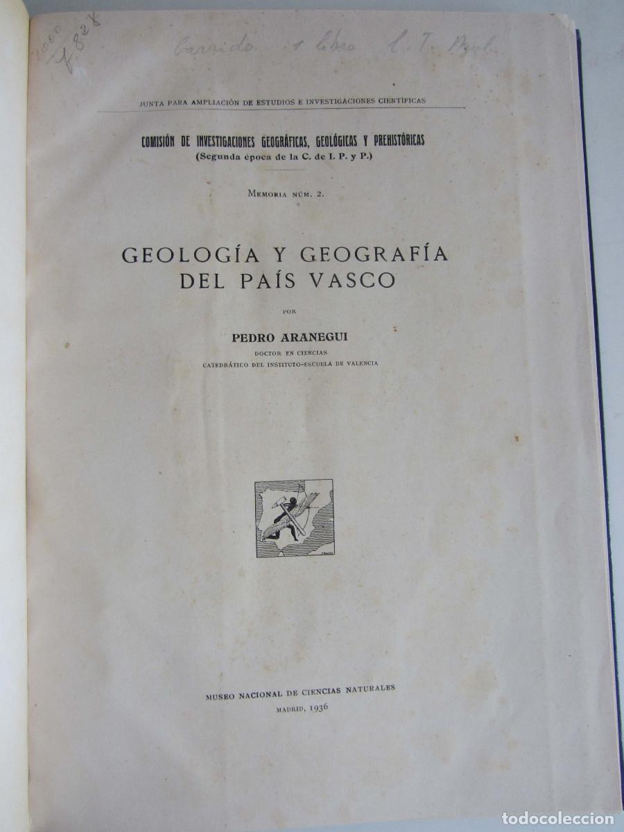 Libros de segunda mano: Geolog&iacute;a y geograf&iacute;a del Pais Vasco. Pedro Aranegui.Museo Nacional Ciencias Naturales. Madrid 1936