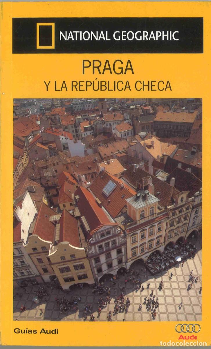 Gebrauchte B&uuml;cher: Praga y la Rep&uacute;blica Checa. National Geographic. 2006