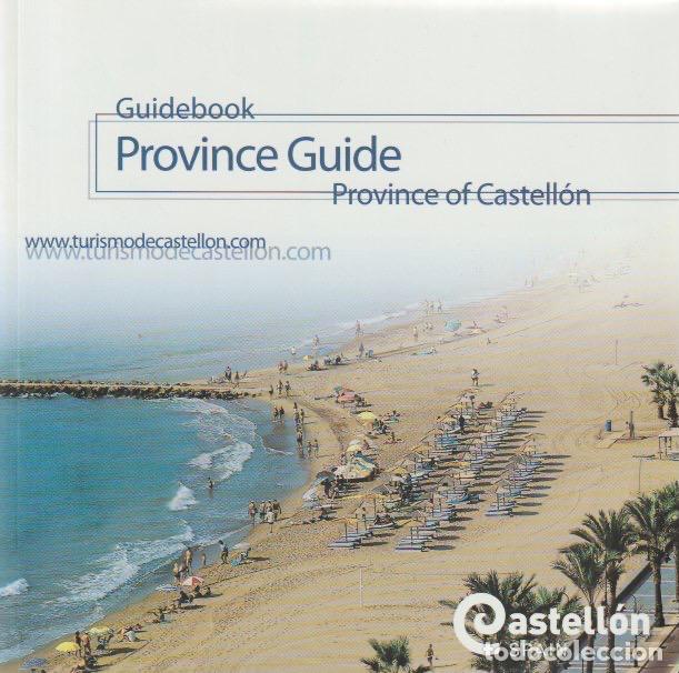 Libros de segunda mano: Guidebook: Province Guide - Castell&oacute;n.