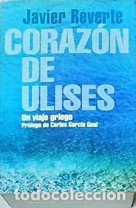 Libros de segunda mano: El coraz&oacute;n de Ulises - Javier Mart&iacute;nez Reverte