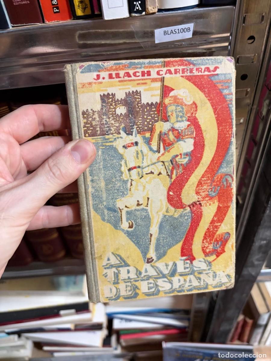Livres d'occasion: BLAS100B J. Llach Carreras Traves&iacute;as de Espa&ntilde;a
