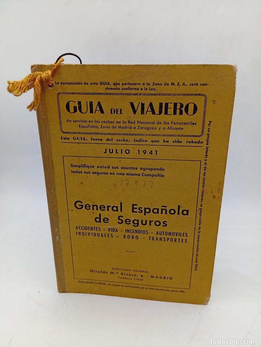 Libros de segunda mano: GUIA DEL VIAJERO. JULIO 1941. GENERAL ESPA&Ntilde;OLA DE SEGUROS. SERVICIO DE TRENES DE VIAJEROS.PUBLICIDAD