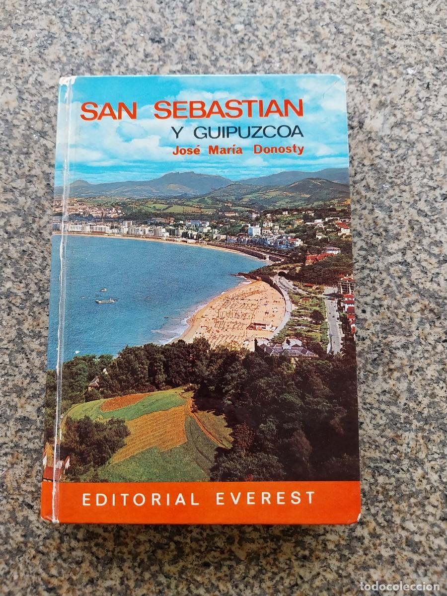 Libros de segunda mano: SAN SEBASTIAN Y GUIPUZCOA -- EVEREST 1972 --