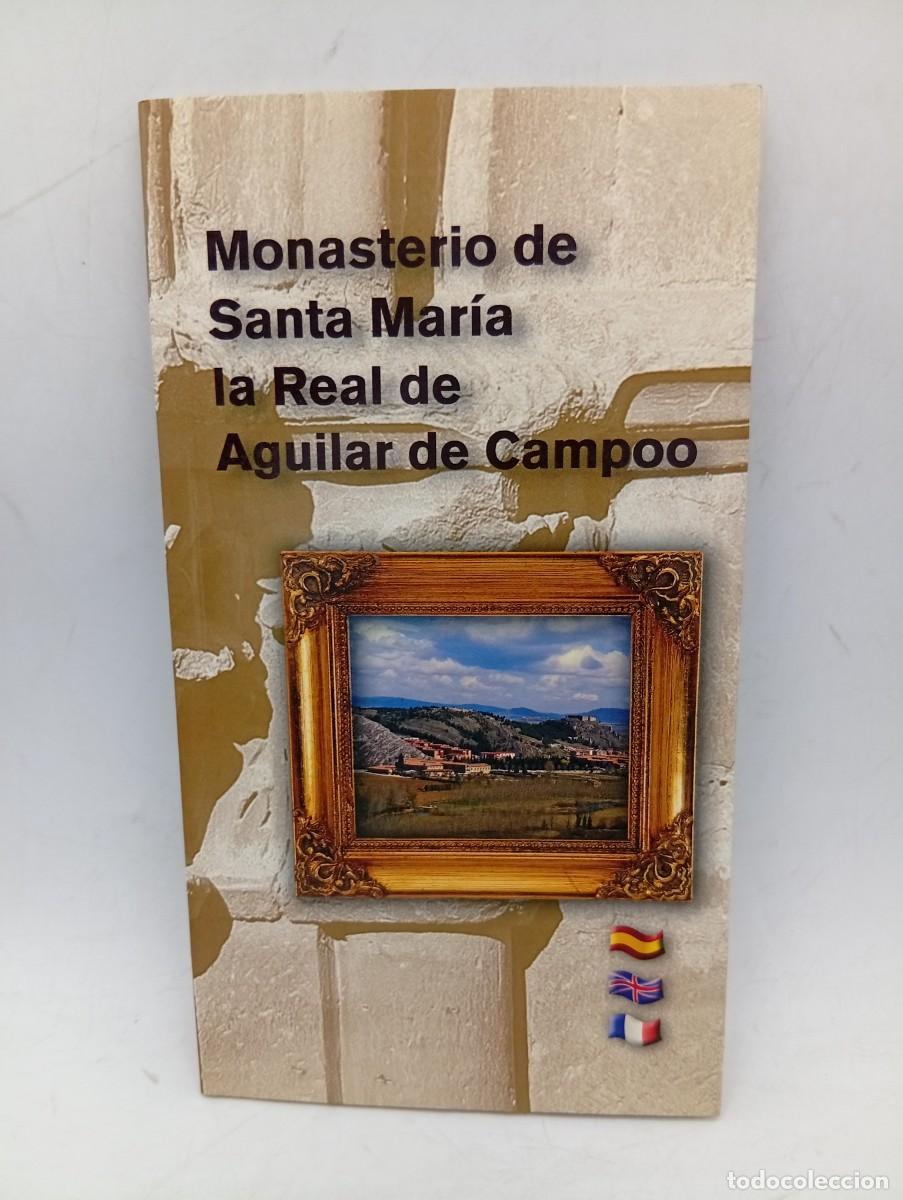 Libros de segunda mano: GUIA MONASTERIO DE SANTA MARIA LA REAL DE AGUILAR DEL CAMPOO. 2003.
