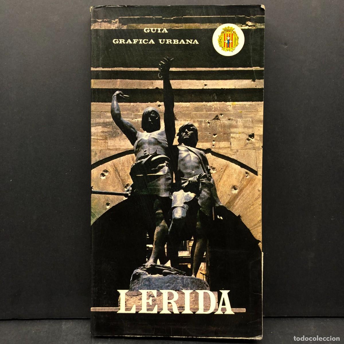 Libros de segunda mano: L&Eacute;RIDA - GU&Iacute;A GR&Aacute;FICA URBANA - GOMKEZ-VIDAL - CAYFOSA - JULIO GARCIA GUILLERMO - 1974 / 5633