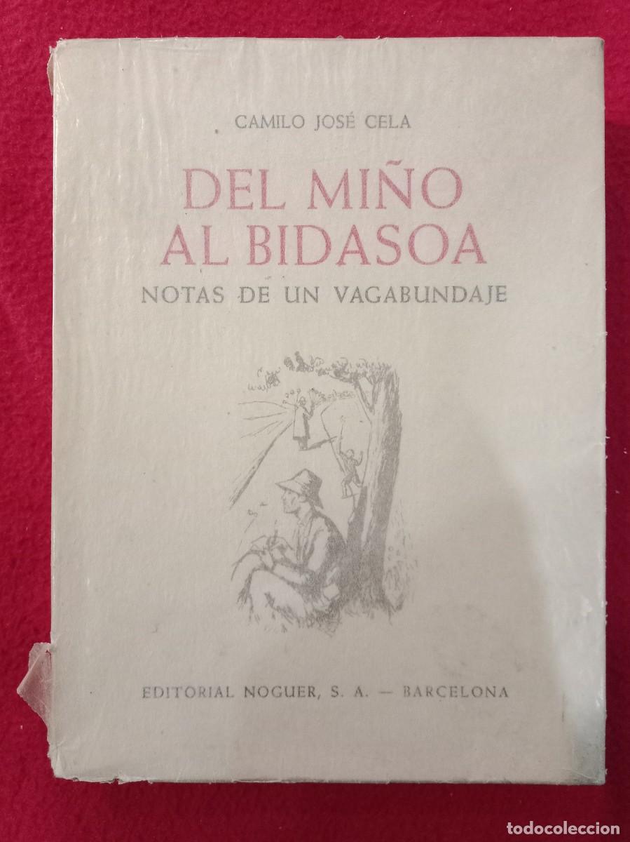 Libros de segunda mano: Del Mi&ntilde;o al Bidasoa (notas de un vagabundo) - Camilo Jos&eacute; Cela - Ed. Noguer 1956