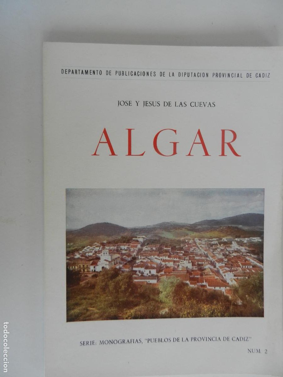Livros em segunda m&atilde;o: ALGAR - JOSE Y JESUS DE LAS CUEVAS - MONOGRAFIAS PUEBLOS DE CADIZ DIPUTACION N&ordm; 2