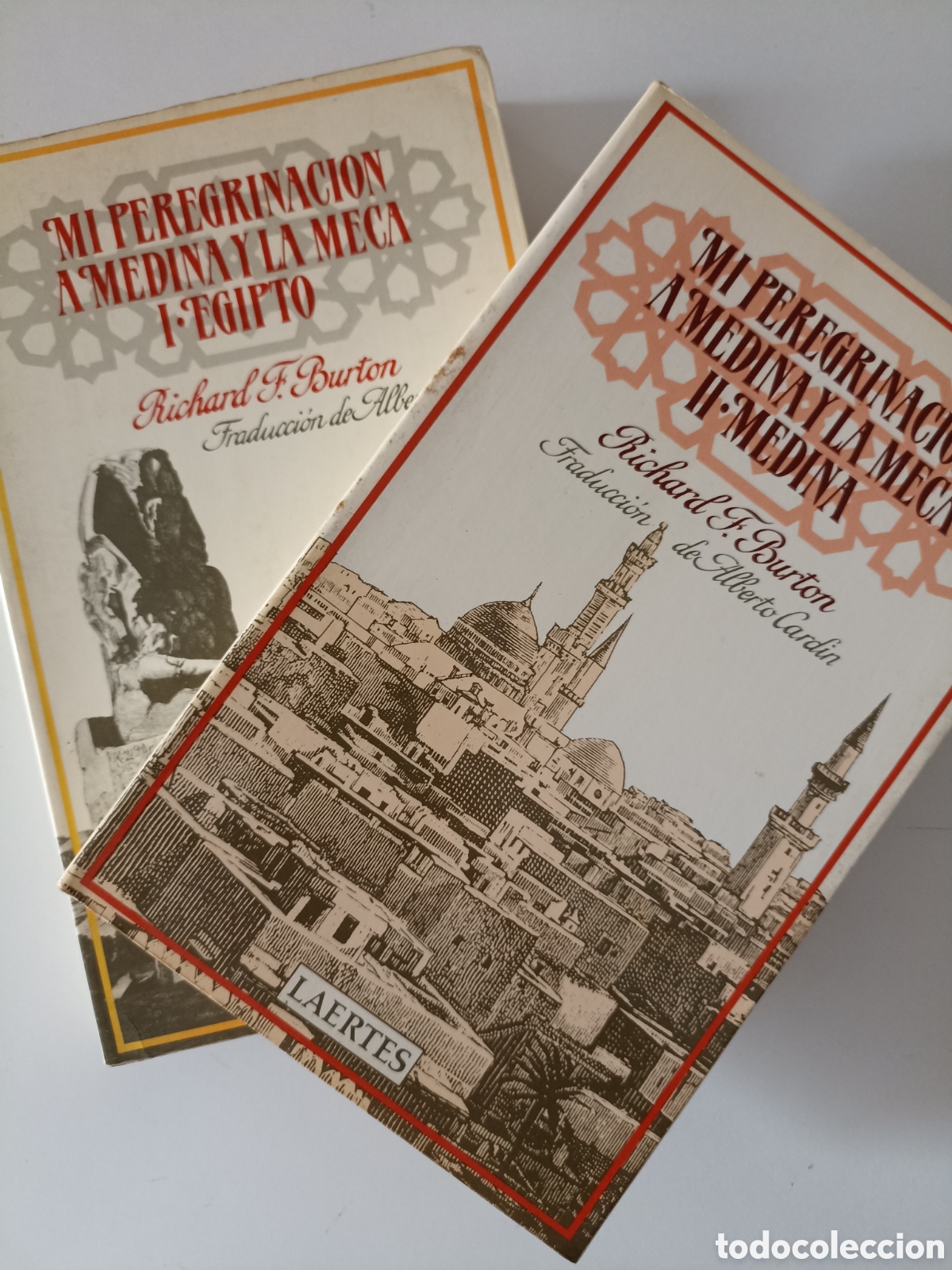 Libros de segunda mano: Richard F. Burton - Mi peregrinaci&oacute;n a Medina y La Meca (Laertes, 1989-90) Traductor Alberto Card&iacute;n