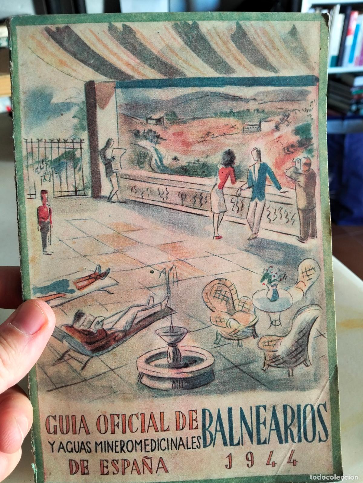 Libros de segunda mano: Geografia. Balnearios, Guia de Espa&ntilde;a 1944, con Mapa, VISITA MI CATALOGO