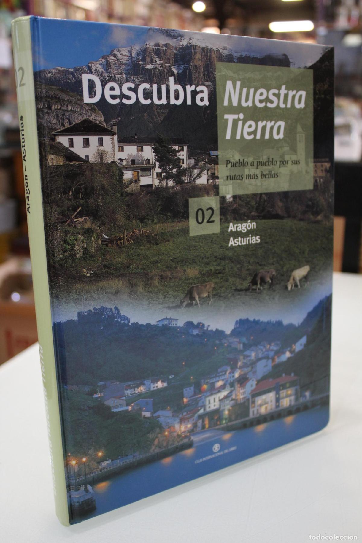 Libros de segunda mano: Descubra Nuestra Tierra, 02.- Arag&oacute;n, Asturias.- Pueblo a pueblo por sus rutas m&aacute;s bellas. - Varios