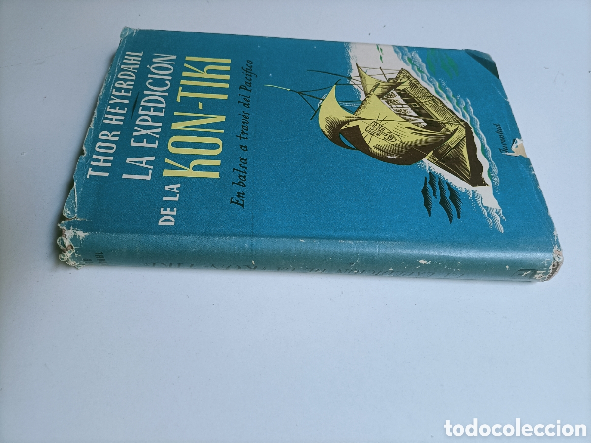 Libros de segunda mano: La expedici&oacute;n de Kon-tiki. En balsa a trav&eacute;s del Pac&iacute;fico