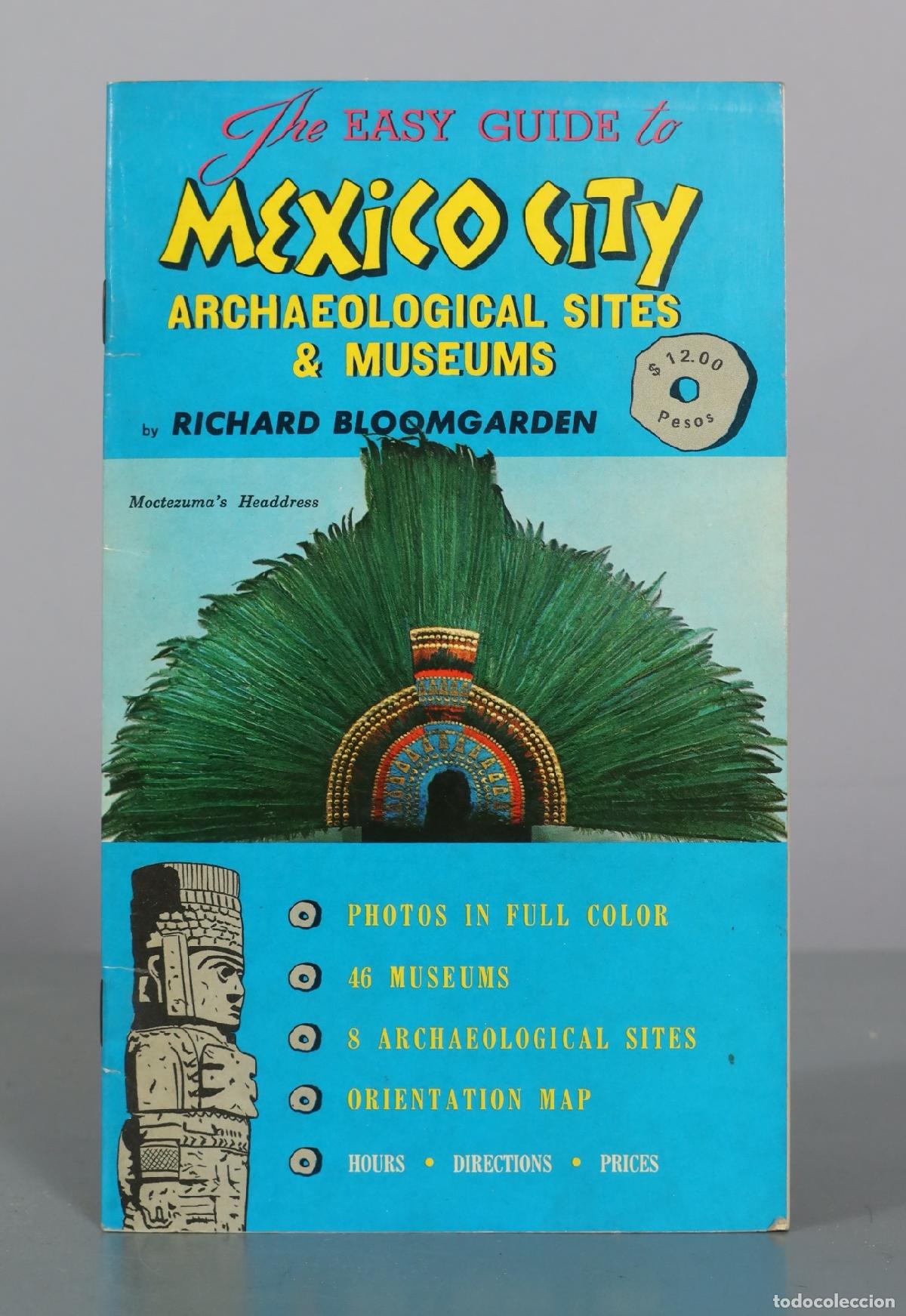 Libros de segunda mano: The Easy Guide to Mexico City Archaeological Sites and Museums - Richard Bloomgarden