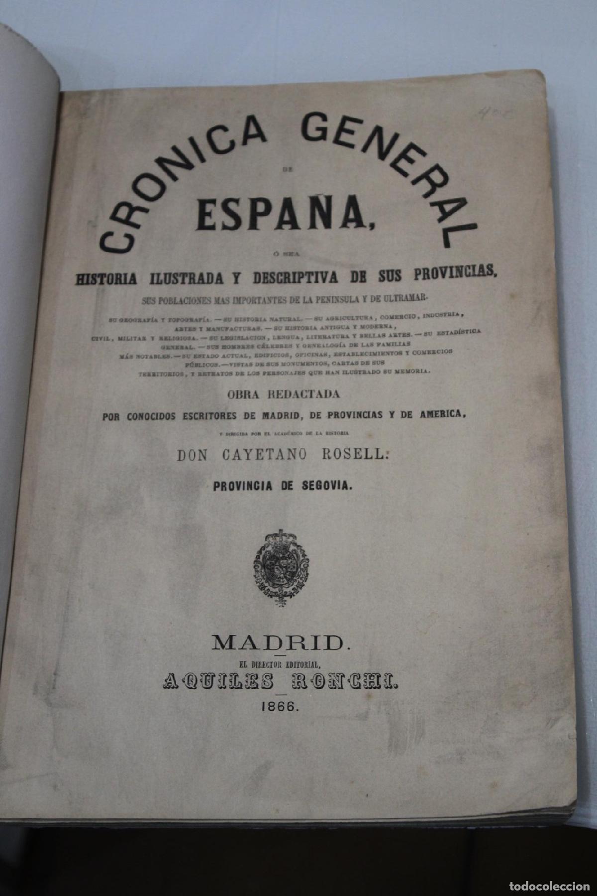 Gebrauchte B&uuml;cher: Cr&oacute;nica General de Espa&ntilde;a o sea Historia ilustrada y descriptiva de sus provincias. Segovia. - Rosel
