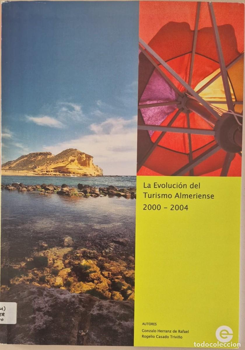 Libros de segunda mano: La evoluci&oacute;n del Turismo Almeriense 2000-2004