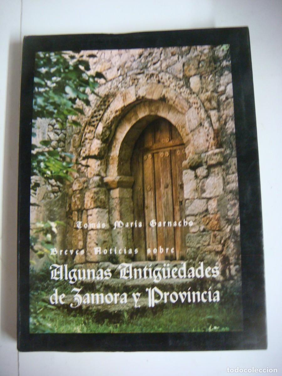 Libros de segunda mano: LIBRO DE ALGUNAS ANTIGUEDADES DE ZAMORA Y PROVINCIA A&Ntilde;O 1979-(&)
