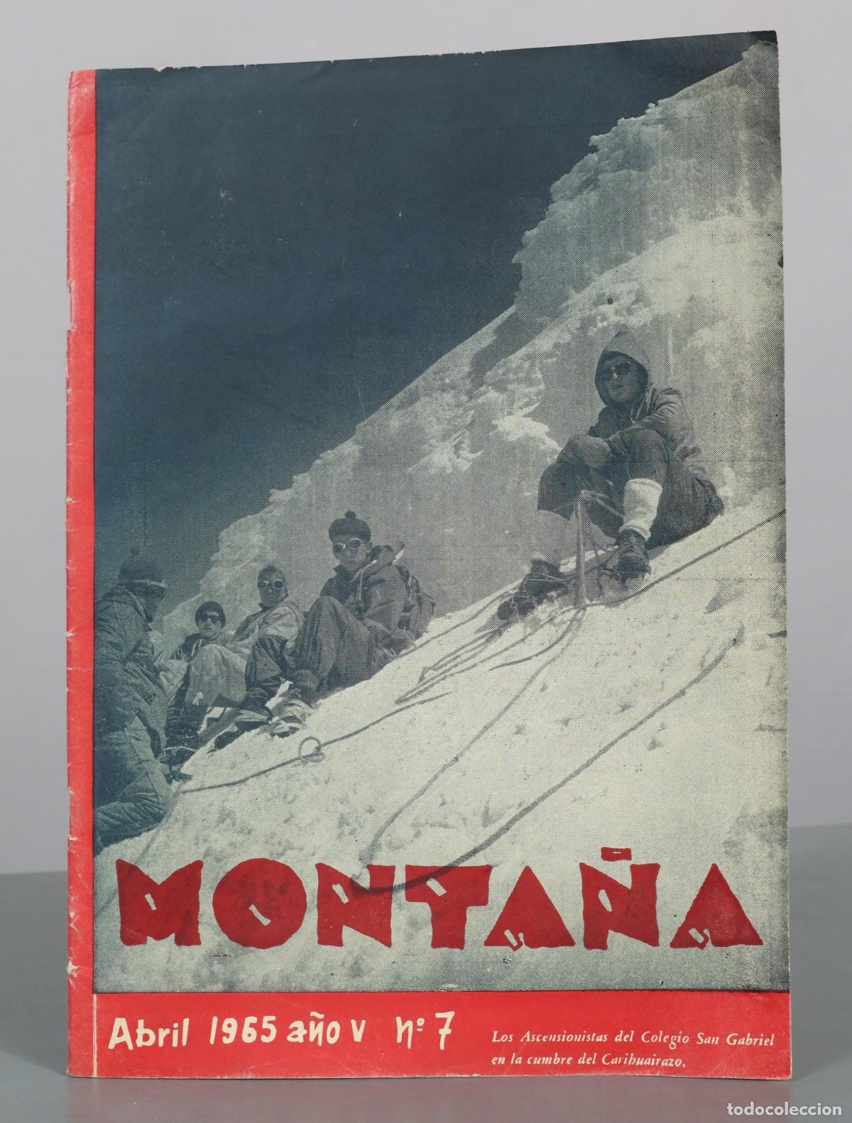 Libros de segunda mano: Monta&ntilde;a. REVISTA. LOS ASCENSIONISTAS DEL COLEGIO SAN GABRIEL EN LA CUMBRE DEL CARIHUARIZO. NUMERO 7