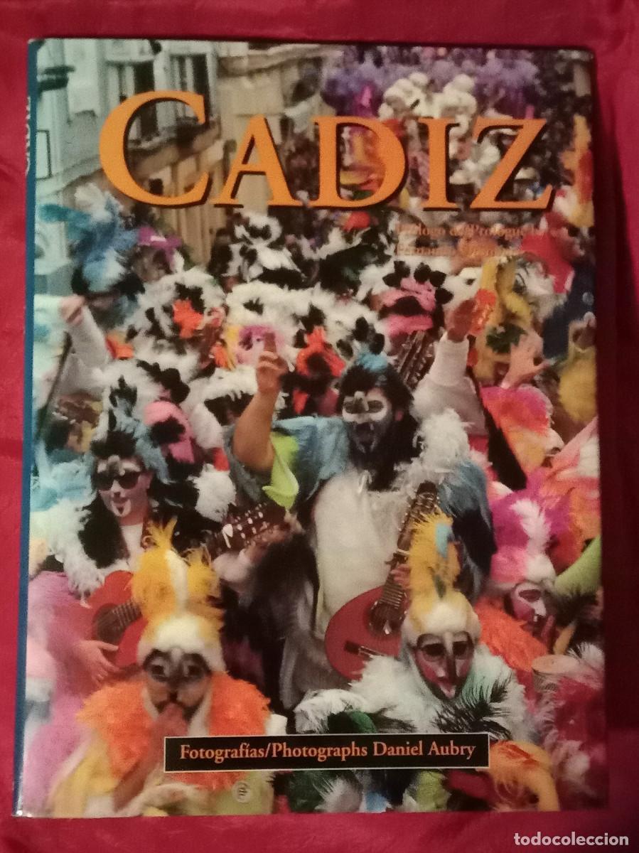 Libri di seconda mano: CAD&Iacute;Z - Pr&oacute;logo/Prologue by, Fernando Qui&ntilde;ones - Fotofraf&iacute;as/Photographs, Daniel Aubry - A&ntilde;o: 1992