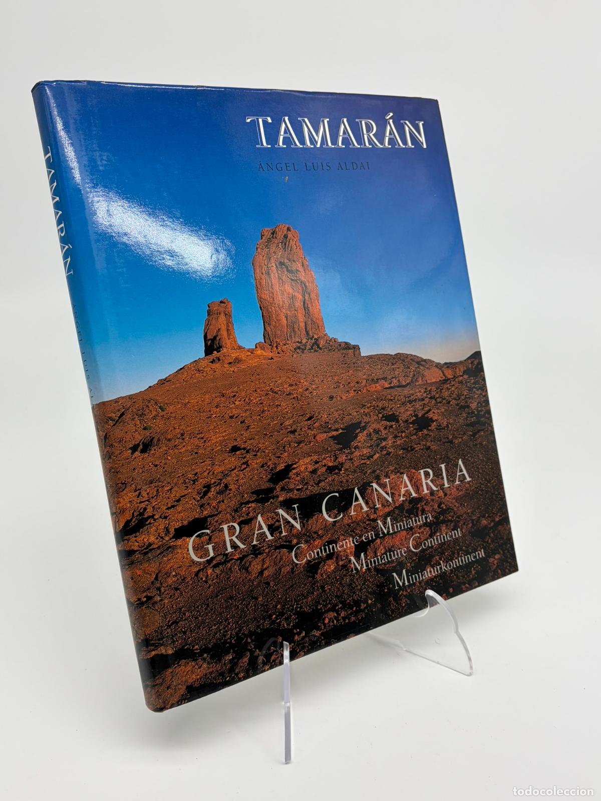 Libri di seconda mano: TAMAR&Aacute;N - GRAN CANARIA - &Aacute;NGEL LUIS ALDAI - LIBRO DE INTERES TUR&Iacute;STICO NACIONAL 1997.