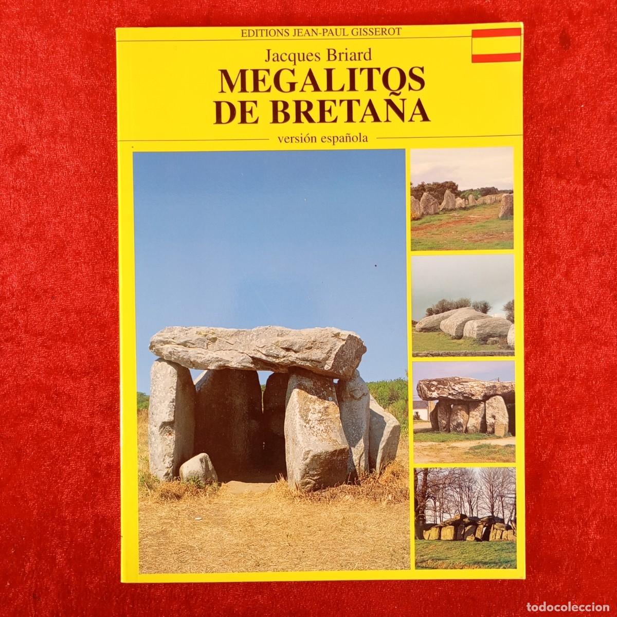 Gebrauchte B&uuml;cher: MEGALITOS DE BRETA&Ntilde;A - JACQUES BRIARD - EDITIONS JEAN-PAUL GISSEROT - 1998 / 6563