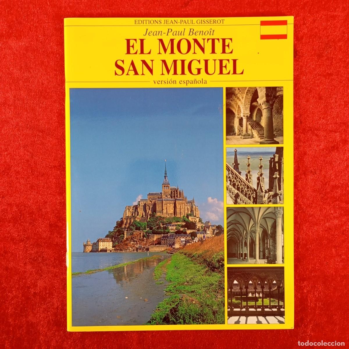 Libros de segunda mano: EL MONTE SAN MIGUEL - JEAN-PAUL BENO&Icirc;T - EDITIONS JEAN-PAUL GISSEROT - 2001 / 6564
