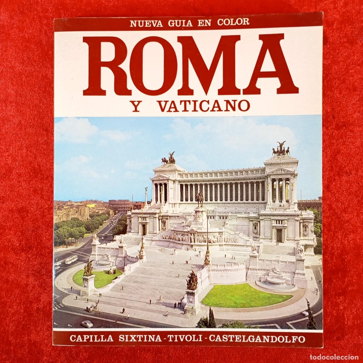 Libri di seconda mano: ROMA Y VATICANO - NUEVA GUIA EN COLOR - CAPILLA SIXTINA, TIVOLI, CAQSTELGANDOLFO - 1987 / 6566