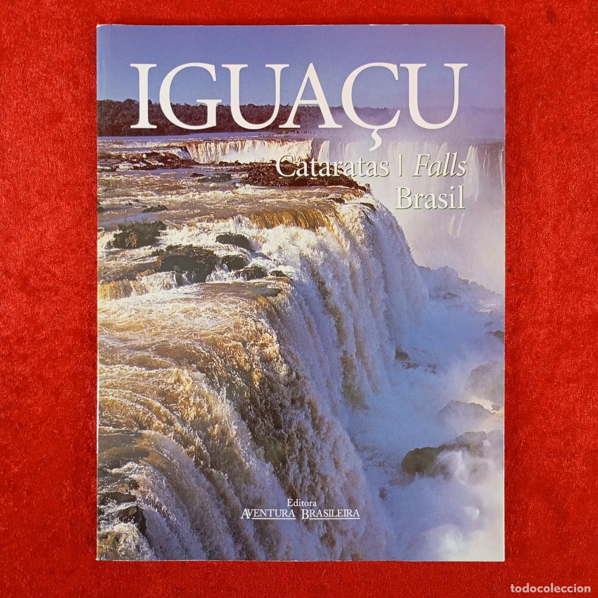 Libros de segunda mano: IGUA&Ccedil;U - CATARATAS BRASIL - AVENTURA BRASILEIRA - 2000 / 6581
