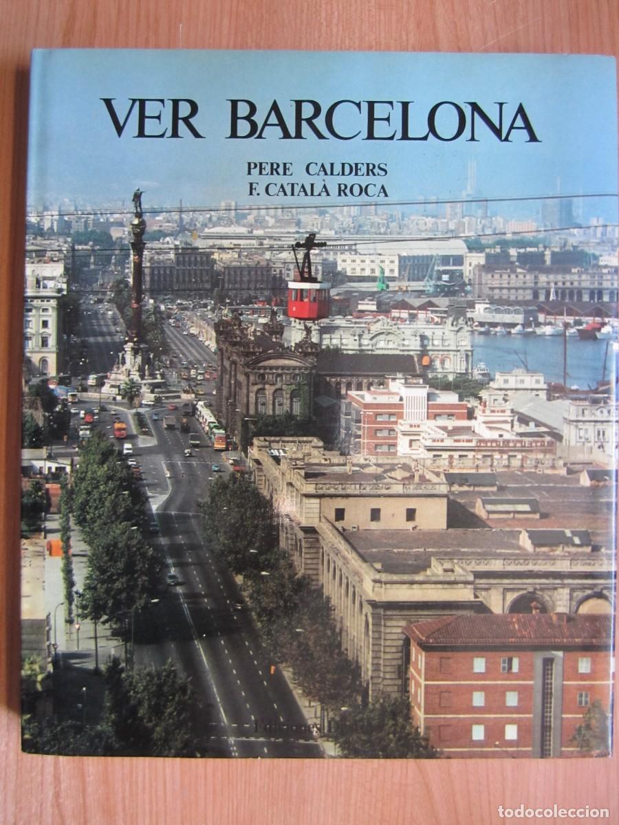 Libros de segunda mano: libro ver barcelona pere calders